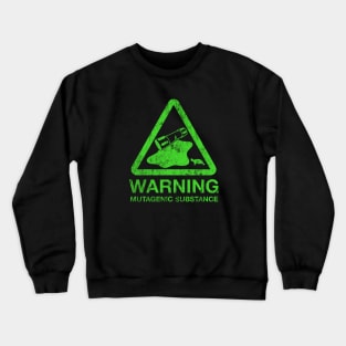 The Danger of the Ooze Crewneck Sweatshirt